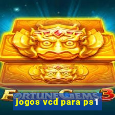 jogos vcd para ps1